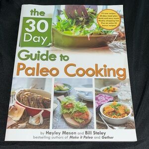 30 day guide to Paleo Cooking